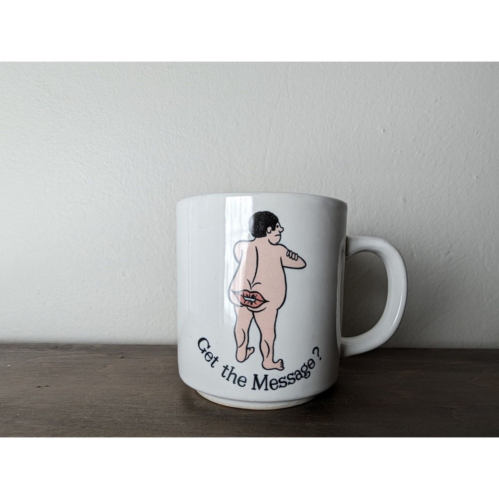 Vintage Kiss my A**, Get the Message? Butt Kiss Sarcastic Coffee Mug